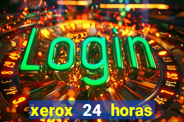 xerox 24 horas porto alegre